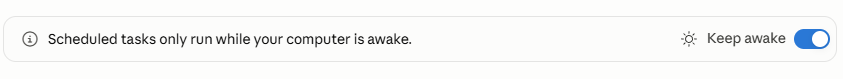 המתג Keep awake בדף Scheduled
