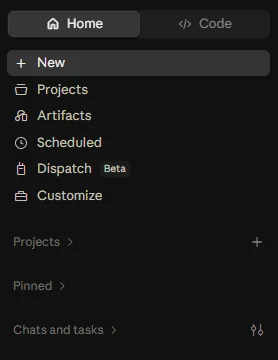 סרגל הצד הנוכחי: New, Projects, Artifacts, Scheduled, Dispatch ו-Customize