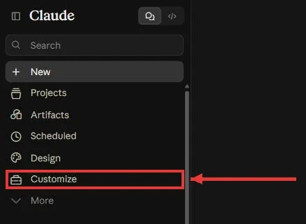 סרגל הצד של Claude: New, Projects, Artifacts, Scheduled, Design, Customize ו-More, עם Customize מסומן